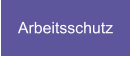 Arbeitsschutz