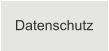 Datenschutz